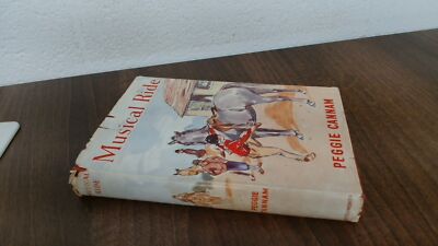 			Musical Ride, Peggie Cannam, Lutterworth Press, 1958, Hardcover		