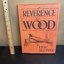 A Reverence for Wood 1965/1984 HC/DJ Dodd Mead Edition by Eric Sloane  Vintage