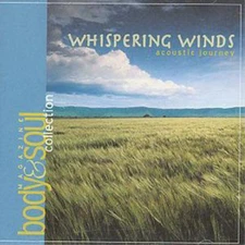 Various Whispering Winds: acoustic journey;body & soul MAGAZINE collection (CD)
