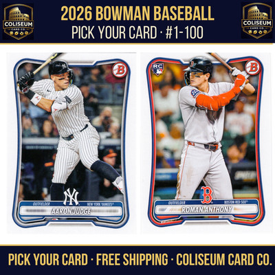 2026 Bowman Baseball #1-100 You Pick Judge Acuna Roman Anthony Free Ship MLB