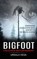 Bigfoot Ursula Vega Taschenbuch Kartoniert / Broschiert Englisch 2022