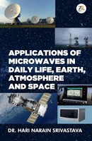 Hari Narain Srivastava | Applications Of Microwaves In Daily Life Earth...
