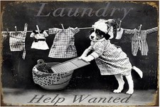 Laundry-Tin Metal Signs Home D cor 8x12 Warming-, Help Wanted Dog, Laundry Sched