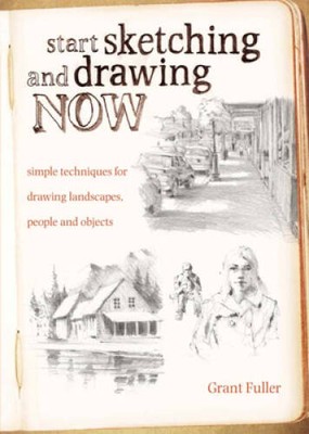 Start Sketching & Drawing Now: Simple techniques for drawing landscapes,  - GOOD