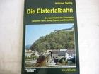 TT44* Die Elstertalbahn Wilfried Rettig EK-Verlag