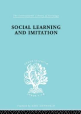 Social Learning And Imitation, Hardcover by Miller, Neal E.; Dollard, John, L...