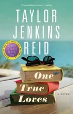 One True Loves: A Novel - Paperback By Reid, Taylor Jenkins - VERY GOOD