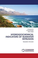 S. Selvakumar (U. A.) | Hydrogeochemical Indicators OF Seawater Intrusion | Buch