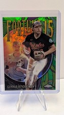 2025 Topps Chrome Fortune 15 Logofractor Green #F15-2 Gunnar Henderson 19/99