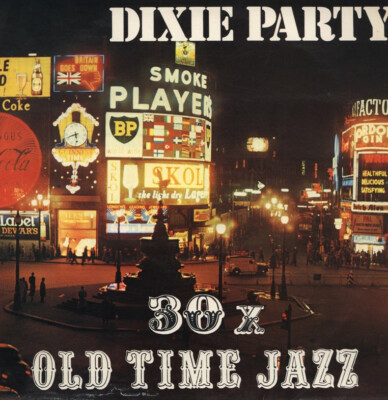 ELITE SPECIAL [editor] -- Dixie Party - 30x Old Time Jazz