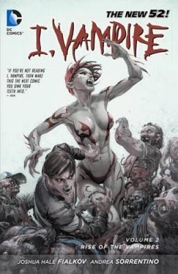 I, Vampire Vol 2: Rise of the Vampires (The New 52) - Paperback - VERY GOOD