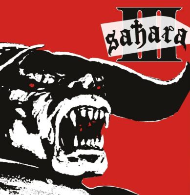 Sahara - Iii: Hell On Earth [VINYL]