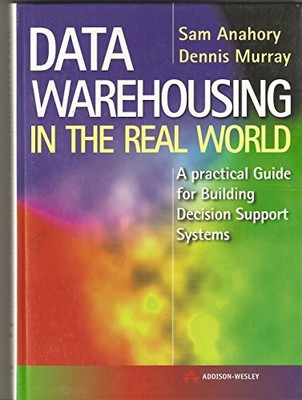 Data Warehousing in the Real World: A p..., Anahory, S.