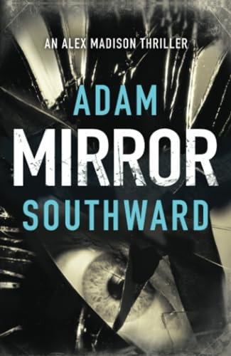 Mirror: 3 (Alex Madison, 3)