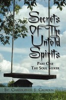 Christopher J. Calhoun | Secrets Of The Untold Spirits | Taschenbuch | Englisch