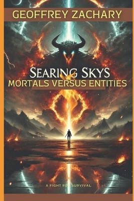 Searing Skies: Mortals versus Enties by Geoffrey Zachary Paperback Book