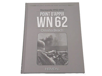 Support point WN 62 Normandy 1942-1944 HEIMDAL 5a.