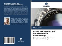 Stand Der Technik Der Audiovisuellen Ausstattung | Buch | 9786203558074