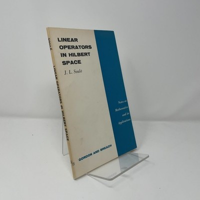 Linear Operators in Hilbert Space by J. L. Soulé PB First Thus  Like New 1968