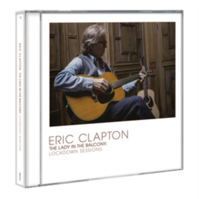 Eric Clapton: Lady In The Balcony Lockdown Sessions (Ltd. CD) by Clapton, Eric