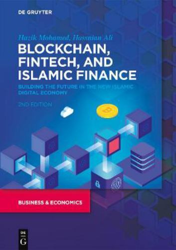 Blockchain, Fintech, and Islamic Finance : Building the Future in the New ...