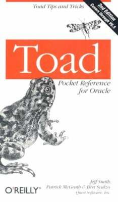 Toad Pocket Reference for Oracle: Toad Tips and Tricks by Jeff Smith: New