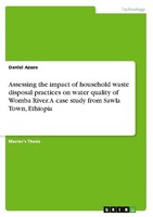 Assessing The Impact Of Household Waste Disposal Practices On Water Quality Of W