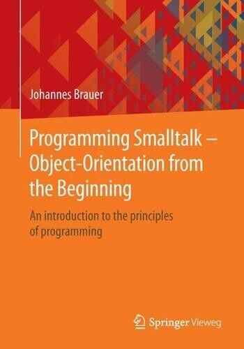 Thumbnail - Johannes Brauer Programming Smalltalk – Object-orientation From Th