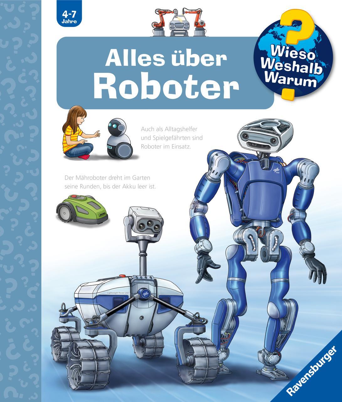 Thumbnail - Wieso? Weshalb? Warum?, Band 47: Alles Über Roboter Andrea Erne
