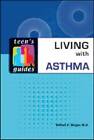 Living with Asthma by William E. Berger (Paperback, 2008)