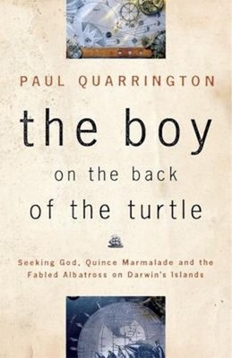 The Boy on the Back of the Turtle : Seeking God, Quince Marmalade