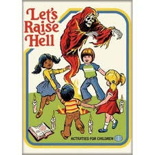 STEVEN RHODES LET'S RAISE HELL MAGNET 2.5” X 3.5” NEW