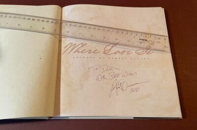 Where Love Is Artwork by Robert Duncan Hand Signed by artist Hardcover w/DJ 2002