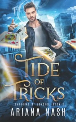 Tide of Tricks: An MM Urban Fantasy (Shadows of London, Band 2) ZUSTAND SEHR GUT