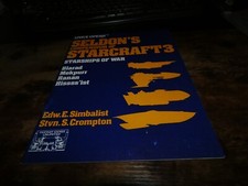 Space Opera: Seldon's Compendium of Starcraft 3: Starships of War