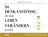24 DenkanstößE, Die Dein Leben VeräNdern Werden 2 Brianna Wiest