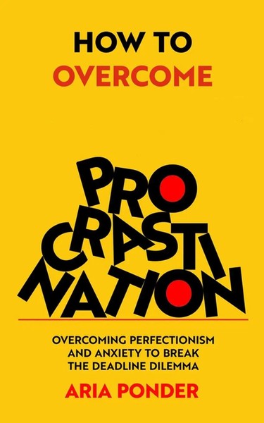 How To Overcome Procrastination | Aria Ponder | Taschenbuch | Englisch | 2024-image
