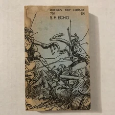 Moebius Trip Library The Science Fiction Echo MTL 18 First Printing Fan Fic 1973