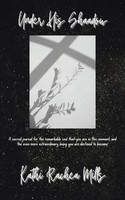 Kathi Rachea Mills | Under His Shadow | Taschenbuch | Englisch (2025)