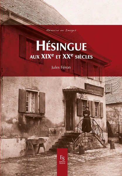 HéSingue Aux Xixe Et Xxe SièCles | Jules FéRon | Taschenbuch | Mémoire en Images-image