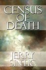 Census of Death 9781448949984 by Jerry Sintic Paperback