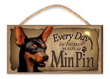 Every Day is Better with a Miniature Pinscher Coffee Theme by DGS Originals