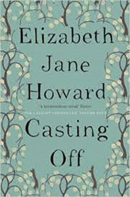 Casting Off (Cazalet Chronicles- 4) by Elizabeth Jane Howard Book The Fast Free