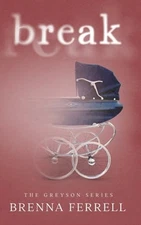 Break by Brenna Ferrell: New