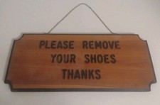 Please Remove Your Shoes Thanks Wood Sign Plaque Front Door Mudroom 18"X 8"