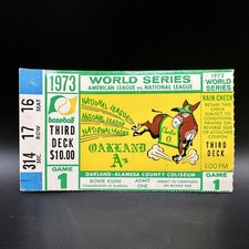 1973 WORLD SERIES GAME 1 TICKET STUB - OAKLAND ATHLETICS VS. NEW YORK METS