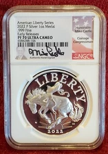 2022 P AMERICAN LIBERTY SERIES  NGC PF70 ULTRA CAMEO ER SIGNED BY MIKE CASTLE