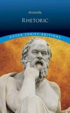 Rhetoric (Dover Thrift Editions) - Paperback By Aristotle - GOOD