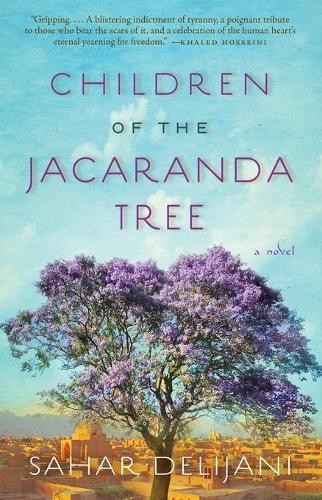Sahar Delijani Children of the Jacaranda Tree (Tascabile)