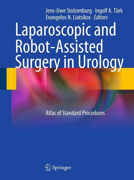 Laparoscopic And Robot-Assisted Surgery In Urology | Stolzenburg (U. A.) | Buch-image